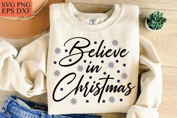 Believe in Christmas SVG: Jesus SVG for T-Shirt Designs