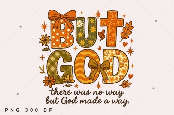 But God PNG: Christian Fall T-Shirt Designs
