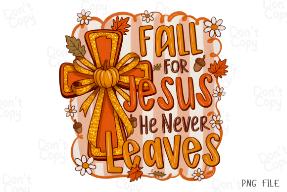 Fall for Jesus PNG: Floral Christian T-Shirt Designs