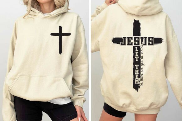 Jesus Let Them PNG, Christian Cross PNG — T-Shirt Designs