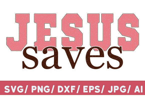 Jesus Saves SVG: Fall Christian Design for T-Shirt Designs