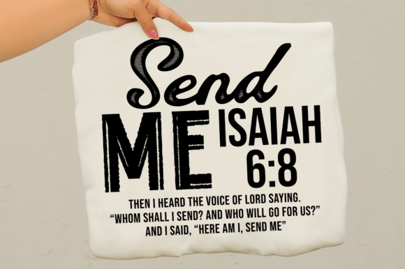 Send Me Isaiah 6:8 SVG — Christian T-Shirt Designs